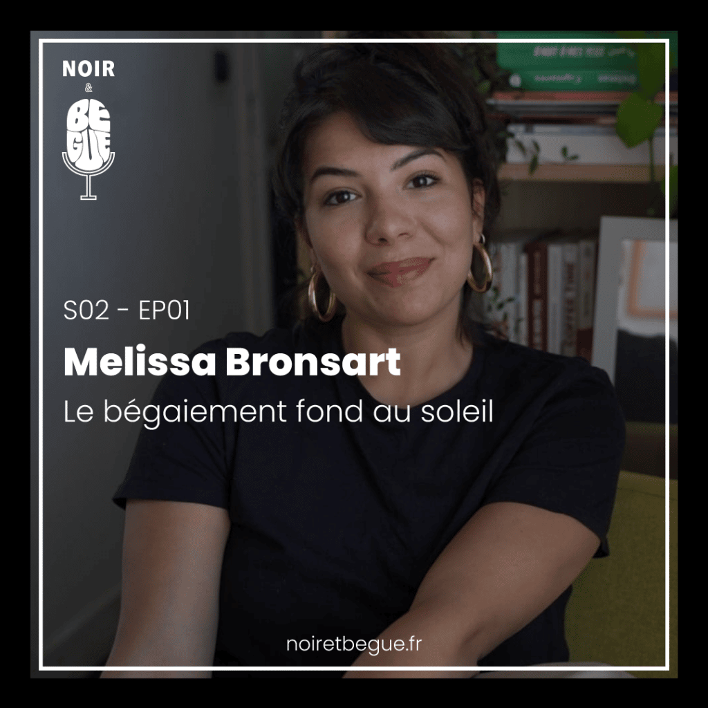 Melissa Bronsart – Le Bégaiement fond au Soleil